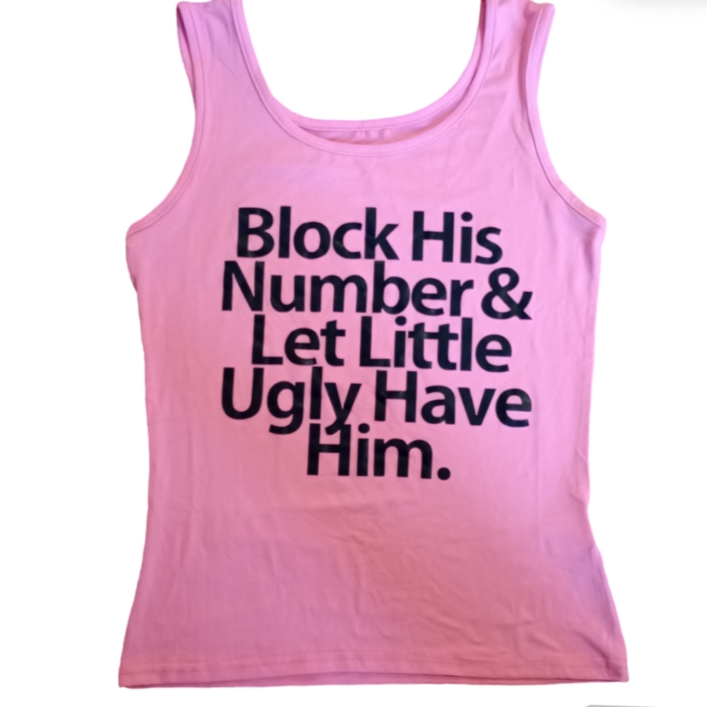 Pretty Pink Sleeveless Crew Neck Tank Top with Awesome Humerous Saying